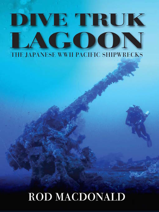 Title details for Dive Truk Lagoon by Rod Macdonald - Available